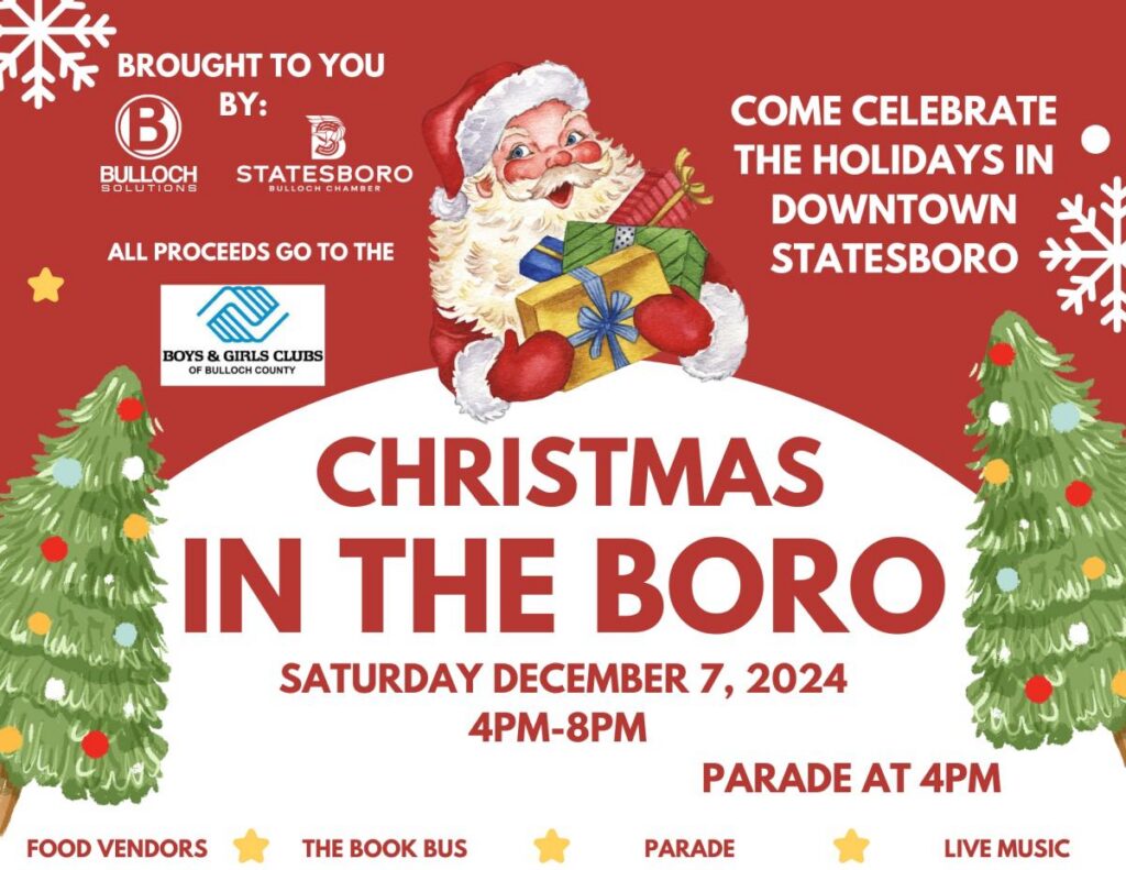 Flyer for 'Christmas in the Boro' festival featuring a festive red background, Santa Claus holding a gift, decorated Christmas trees, and snowflakes. Event details include Saturday, December 7, 2024, from 4 PM to 8 PM, with a parade starting at 4 PM in Downtown Statesboro. Proceeds go to the Boys & Girls Clubs of Bulloch County.